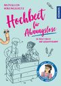 Anja Klein: Hochbeete für Ahnungslose, Buch