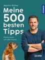 Martin Rütter: Meine 500 besten Tipps, Buch