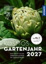 Karen Meyer-Rebentisch: Kosmos Gartenjahr 2027, Buch
