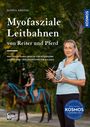 Gloria Grothe: Myofasziale Leitbahnen von Reiter und Pferd, Buch