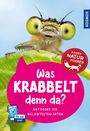 Bärbel Oftring: KOSMOS Was krabbelt denn da? - Empfohlen vom NABU, Buch
