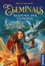 Angela Kirchner: Eleminals,1,Akademie der Elemente, Buch