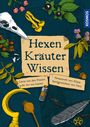 „Hexen Kräuter Wissen“, „Lerne von den Frauen, die vor uns kamen“, Pflanzen und Objekte wie Skelettkopf und Sichel.