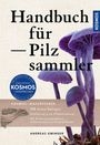Andreas Gminder: Handbuch für Pilzsammler, Buch