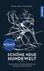 Michael Grewe: Schöne neue Hundewelt, Buch