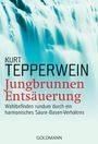 Kurt Tepperwein: Jungbrunnen Entsäuerung, Buch