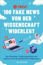 Curieux!: 100 Fake News von der Wissenschaft widerlegt, Buch