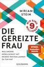 Titel: "Die Gereizte Frau". Autorin: Miriam Stein. Text: "Spiegel Bestseller-Autorin". Farbenfrohes geometrisches Muster.