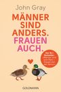 Text: "John Gray. MÄNNER SIND ANDERS. FRAUEN AUCH. Der Nr.1 Bestseller." Zwei Enten mit Herz darüber.