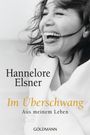 Hannelore Elsner: Im Überschwang, Buch