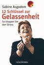 Sabine Asgodom: 12 Schlüssel zur Gelassenheit, Buch