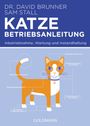 David Brunner: Katze - Betriebsanleitung, Buch