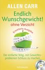 Allen Carr: Endlich Wunschgewicht! - ohne Verzicht, Buch