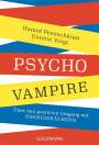 Hamid Peseschkian: Psychovampire, Buch