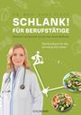 Anne Fleck: Schlank! für Berufstätige, Buch