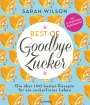 Sarah Wilson: Best of 'Goodbye Zucker', Buch