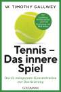 W. Timothy Gallwey: Tennis - Das innere Spiel, Buch