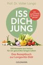 Valter Longo: Iss dich jung - das Rezeptbuch zur Longevità-Diät, Buch