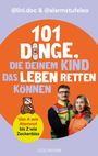 "101 Dinge, die deinem Kind das Leben retten können. Von A wie Atemnot bis Z wie Zeckenbiss." Zwei Personen in Uniform.