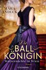 Mara Andeck: Die Ballkönigin, Buch