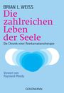 Brian L. Weiss: Die zahlreichen Leben der Seele, Buch