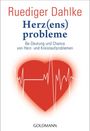 Ruediger Dahlke: Herz(ens)probleme, Buch