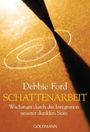 Debbie Ford: Schattenarbeit, Buch