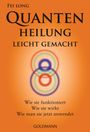 Fei Long: Quantenheilung leicht gemacht, Buch