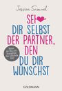 Jessica Samuel: Sei dir selbst der Partner, den du dir wünschst, Buch