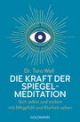Tara Well: Die Kraft der Spiegel-Meditation, Buch