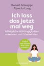 Aljoscha Long: Ich lass das jetzt mal weg, Buch