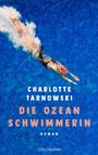 Text: "Charlotte Tarnowski Die Ozeanschwimmerin Roman". Illustration einer Schwimmerin im blauen Wasser.