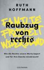 "Raubzug von rechts" steht zentral. Gelber Hintergrund mit Worten "Familie, Freiheit, Widerstand". Oben "Ruth Hoffmann". Unten "Goldmann".