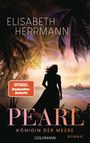 Elisabeth Herrmann: Pearl. Königin der Meere, Buch
