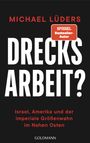 Michael Lüders: Drecksarbeit?, Buch