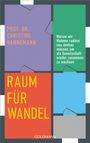 Prof. Dr. Christine Hannemann, "Raum für Wandel". Bunter Grundriss mit Texten in verschiedenen Farben.