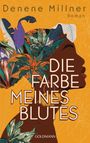 Denene Millner: Die Farbe meines Blutes, Buch