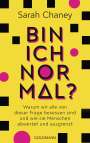 Sarah Chaney: Bin ich normal?, Buch