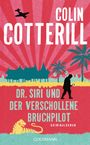 Colin Cotterill: Dr. Siri und der verschollene Bruchpilot (Siri 15), Buch