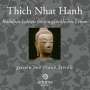 Thich Nhat Hanh: Buddhas Lehren für ein glückliches Leben, CD