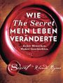 Rhonda Byrne: Wie The Secret mein Leben veränderte, Buch