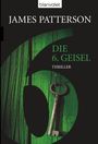 James Patterson: Die 6. Geisel - Women's Murder Club -, Buch