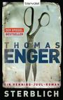 Thomas Enger: Sterblich, Buch