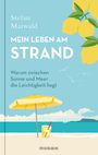 Stefan Maiwald: Mein Leben am Strand, Buch