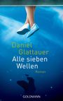 Daniel Glattauer: Alle sieben Wellen, Buch