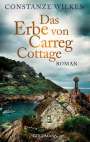 Constanze Wilken: Das Erbe von Carreg Cottage, Buch
