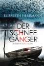 Elisabeth Herrmann: Der Schneegänger, Buch