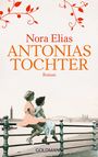 Nora Elias: Antonias Tochter, Buch