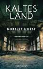 Norbert Horst: Kaltes Land, Buch