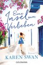 Karen Swan: Eine Insel zum Verlieben, Buch